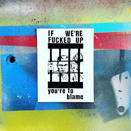 You're to Blame Sticker
