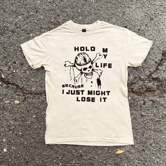 Hold My Life Shirt