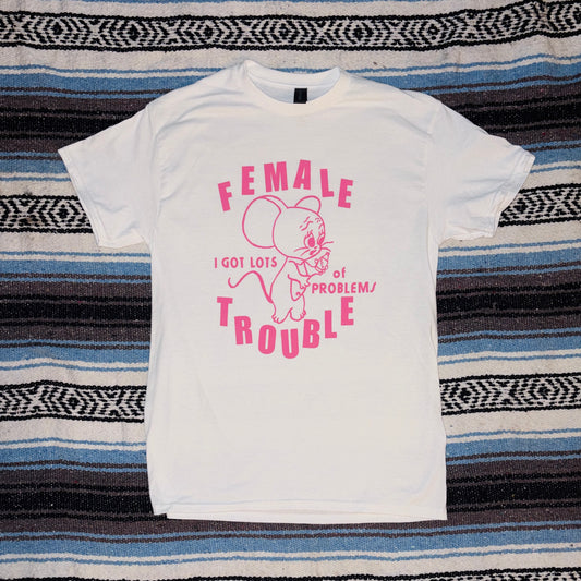 Female Trouble Shirt