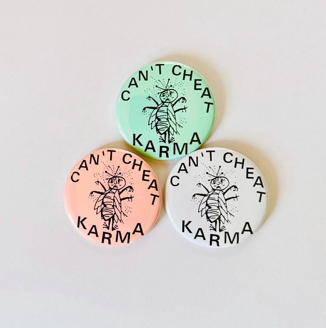 Can't Cheat Karma Pin