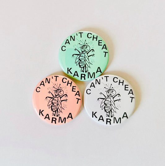 Can't Cheat Karma Pin