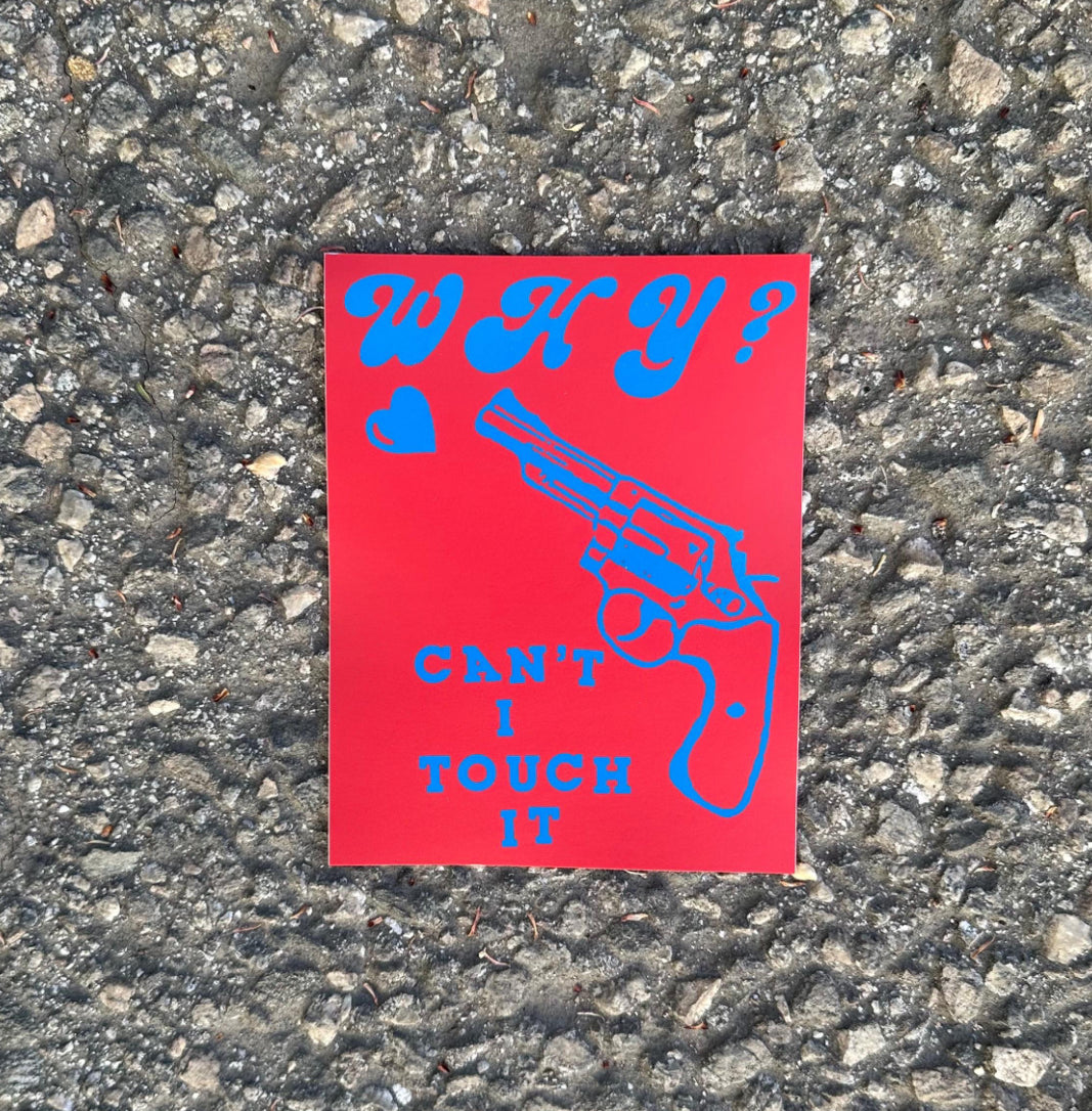 Why Can't I Touch It? Sticker