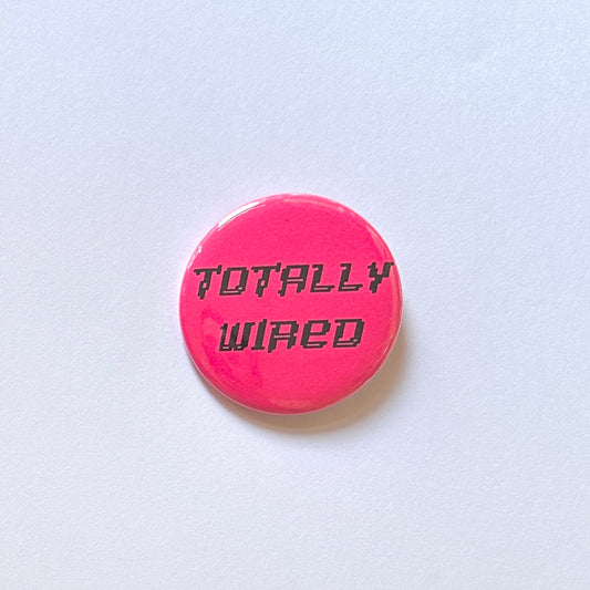 Totally Wired Pin