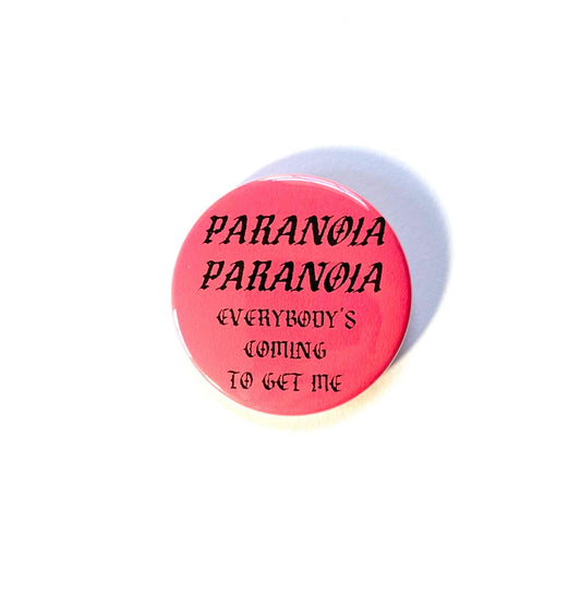 Paranoia Pin