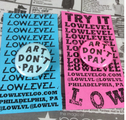 Art Don't Pay Pin