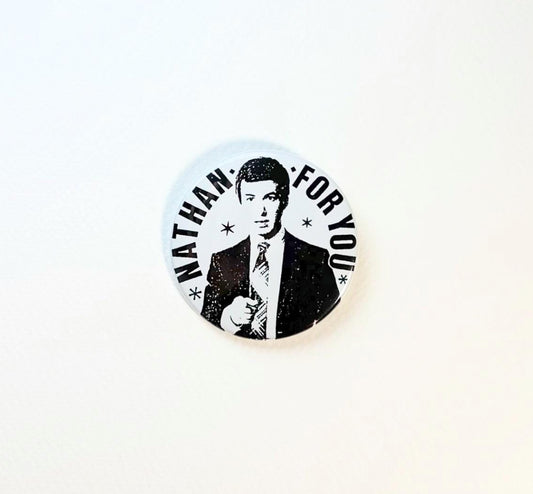 Nathan For You Pin