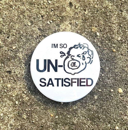 Unsatisfied Giant Pin